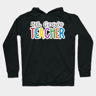 Rainbow 4th Grade Teacher Hoodie